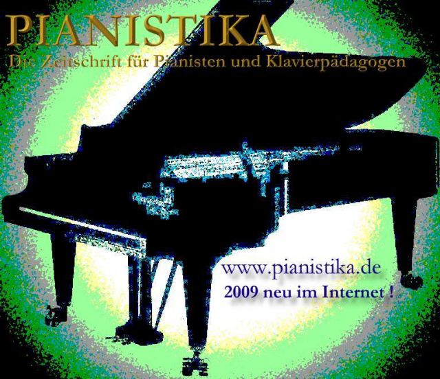 PIANISTIKA - Das Fachmagazin für Klavierpädagogen und Pianisten - Musikliteratur - München